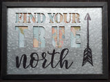 Home Decor, Wall Accent, "Find Your True North"